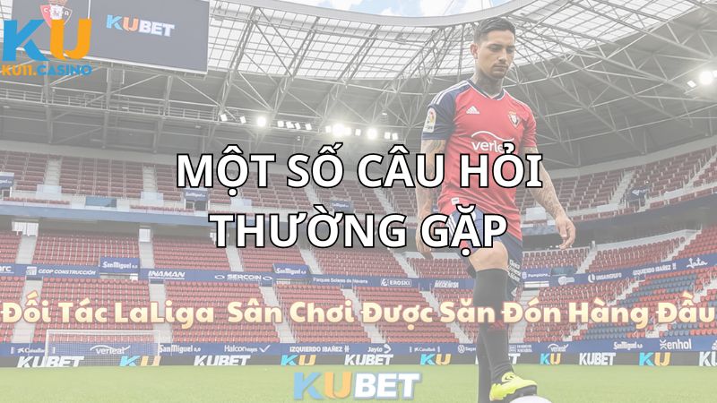 Một số câu hỏi thường gặp